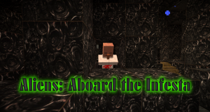 Télécharger Aliens: Aboard the Infesta pour Minecraft 1.8.3